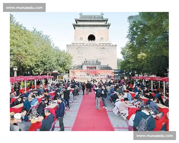 钟鼓楼下 “弈” 响中轴 京津冀 220 棋手对决